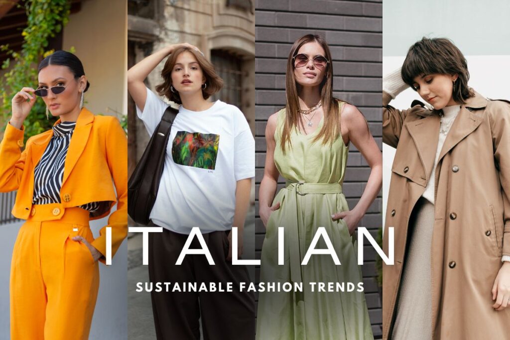 Italian Sustainable Fashion Trends